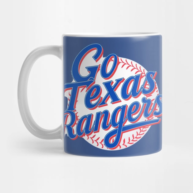 GO TEXAS RANGERS by Lolane